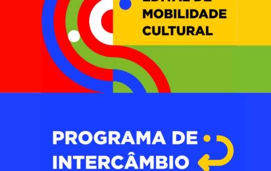 PROGRAMA DE INTERCÂMBIO CULTURAL EDITAL DE MOBILIDADE CULTURAL Nº 012024